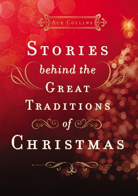 Book cover for Stories Behind the Great Traditions of Christmas