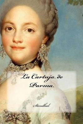 Book cover for La Cartuja de Parma