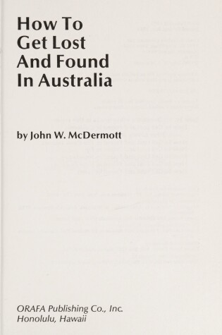 Cover of How to Get Lost and Found in Australia