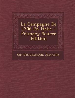Book cover for La Campagne de 1796 En Italie - Primary Source Edition