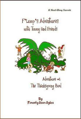 Book cover for F'Lump's Adventures with Timmy and Friends - Adventure #1