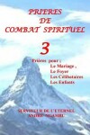 Book cover for Prieres de Combat Spirituel 3