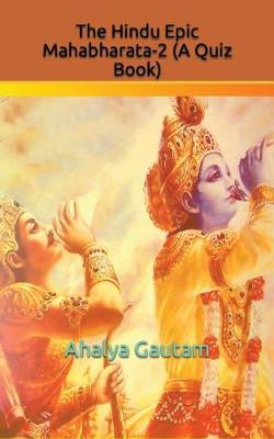 Book cover for The Hindu Epic Mahabharata-2 (a Quiz Book)