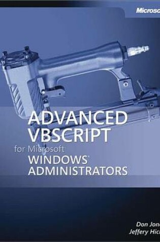 Cover of Advanced VBScript for Microsoft(r) Windows(r) Administrators