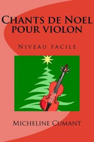 Cover of Chants de Noel Pour Violon