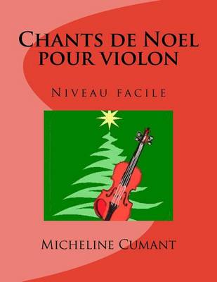 Book cover for Chants de Noel Pour Violon