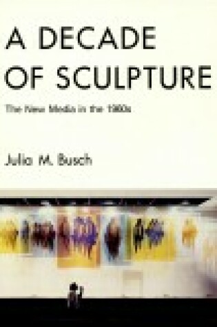 Cover of Decade of Sculpture