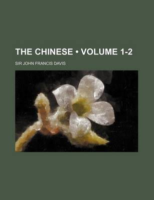 Book cover for The Chinese (Volume 1-2)