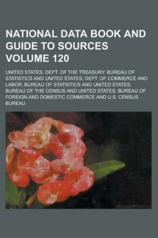 Cover of National Data Book and Guide to Sources Volume 120