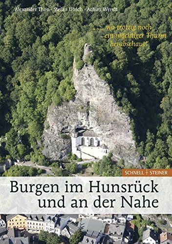 Book cover for Burgen Im Hunsruck Und an Der Nahe '... Wo Trotzig Noch Ein Machtiger Thurm Herabschaut'