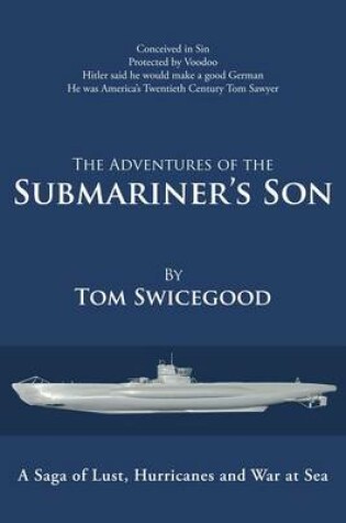 Cover of The Adventures of the Submariner's Son