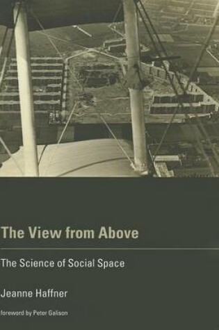 Cover of View from Above, The: The Science of Social Space