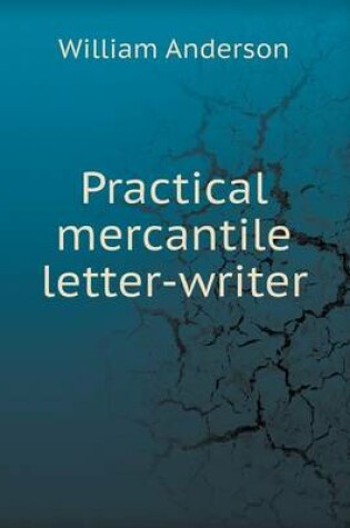 Cover of Practical Mercantile Letter-Writer