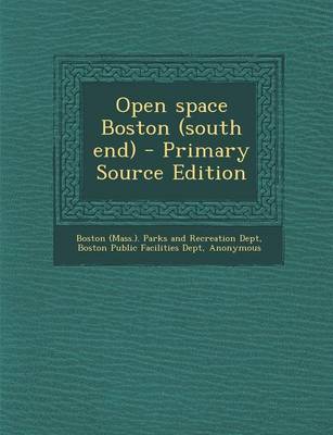 Book cover for Open Space Boston (South End) - Primary Source Edition