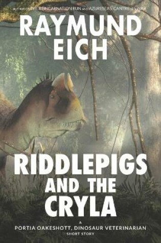 Cover of Riddlepigs and the Cryla