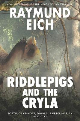 Book cover for Riddlepigs and the Cryla