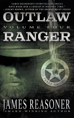 Book cover for Outlaw Ranger, Volume Four