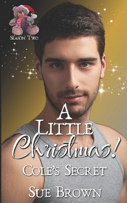 Book cover for A Little Christmas! Cole's Secret