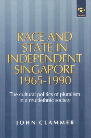 Cover of Race and State in Independent Singapore