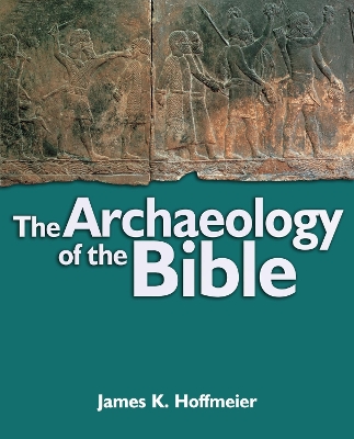 Book cover for The Archaeology of the Bible