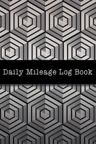 Cover of Daily Mileage Log Book