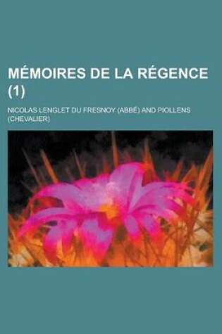 Cover of Memoires de La Regence (1 )