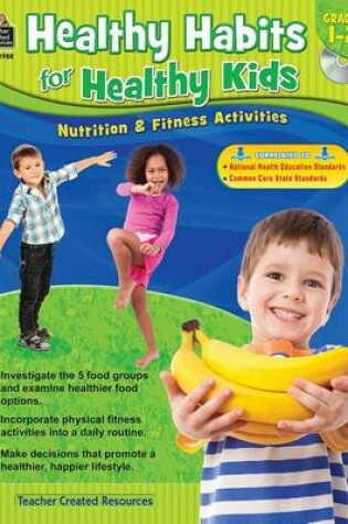 Cover of Healthy Habits for Healthy Kids Grade 1-2