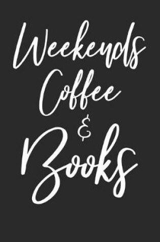 Cover of Weekends Coffee & Books