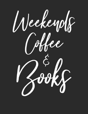 Book cover for Weekends Coffee & Books