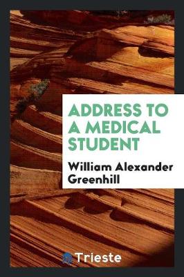 Book cover for Address to a Medical Student