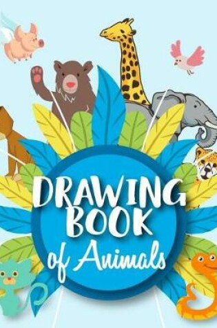 Cover of Drawing Book Of Animals
