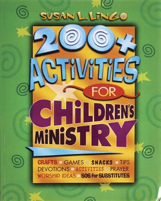 Cover of 200+ Activities For Children's Ministry