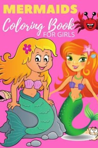 Cover of Mermaids Coloring Book For Girls