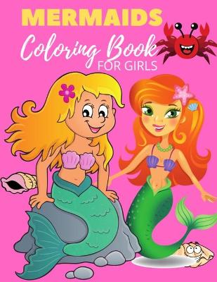 Book cover for Mermaids Coloring Book For Girls