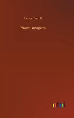 Book cover for Phantasmagoria