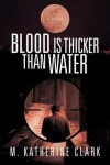 Book cover for Blood Is Thicker Than Water