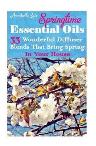 Cover of Springtime Essential Oils