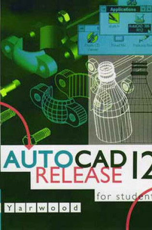 Cover of AutoCAD Release 12 for Students