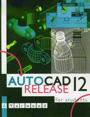 Book cover for AutoCAD Release 12 for Students