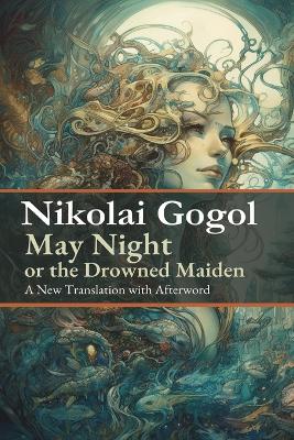 Book cover for III. 1831 May Night, or the Drowned Maiden