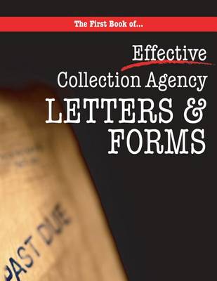 Book cover for The First book of Collection Agency Letters and Forms