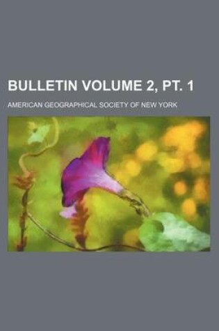 Cover of Bulletin Volume 2, PT. 1