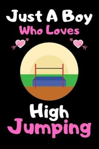 Cover of Just a boy who loves high jumping