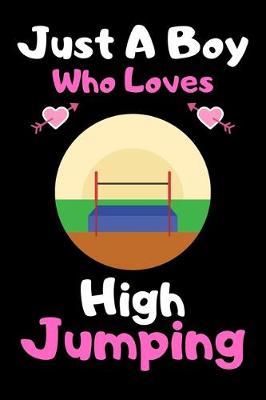 Book cover for Just a boy who loves high jumping