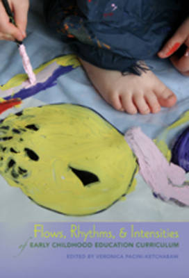 Cover of Flows, Rhythms, and Intensities of Early Childhood Education Curriculum