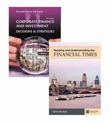 Book cover for Corporate Finance and Investment:Decisions and Strategies/Reading and Understanding the Financial Times