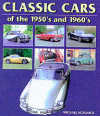 Book cover for Classic Cars of the 1950s and 1960s