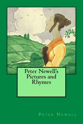Book cover for Peter Newell's Pictures and Rhymes