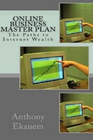 Cover of Online Business Master Plan: The Paths to Internet Wealth