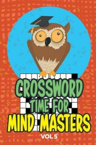 Cover of Crossword Times for Mind Masters Vol 5